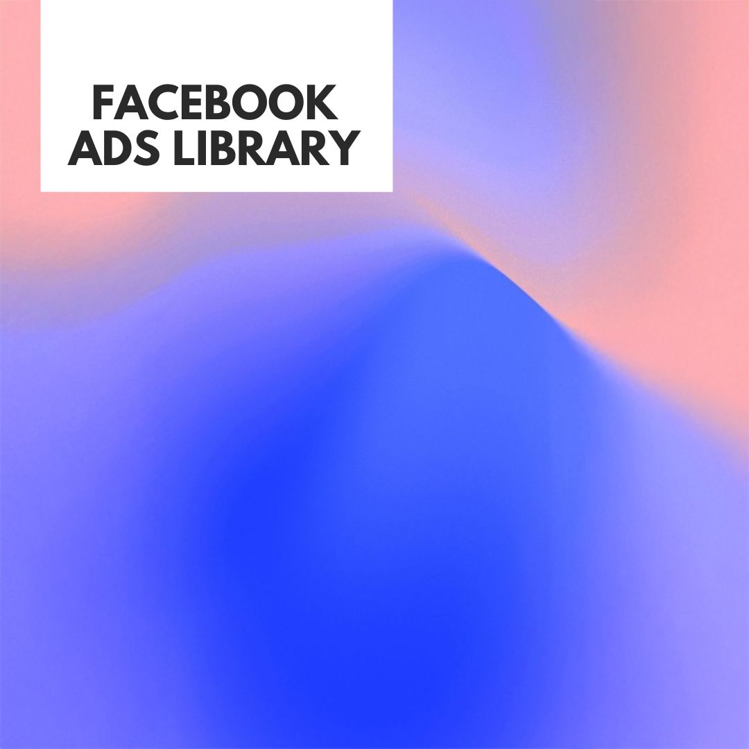 Ինչպես ճիշտ օգտվել Facebook Ads Library-ից մրցակիցների գովազդները վերլուծելու համար